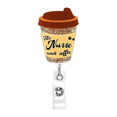 The Nurse Need Coffee Badge Holder